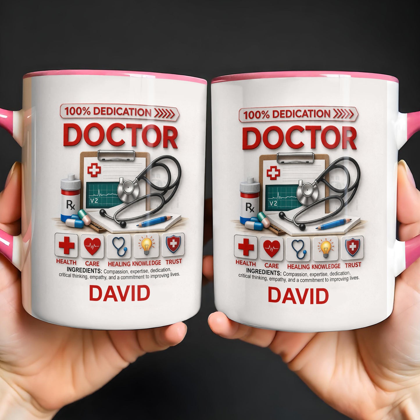 100% Dedication Doctor Ingredients Medical Stethoscope And Supplies - Personalized Custom Accent Mug - DOC120_AMUG