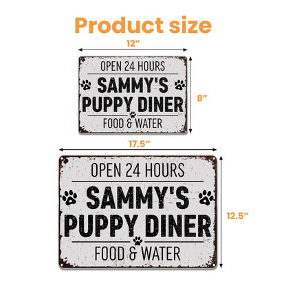 Open 24 Hours Doggy Diner Food And Water - Personalized Metal Sign - DOG012_MSIGN