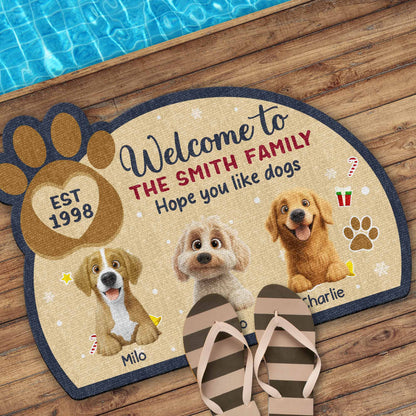 Welcome To The Smith Family Hope You Like Dogs