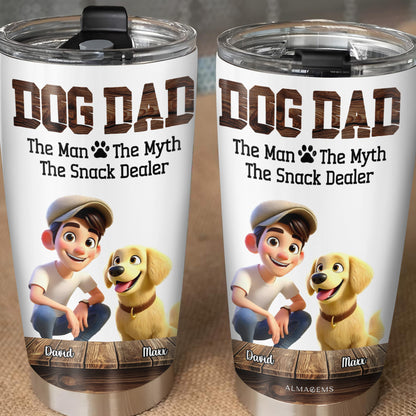 Dog Dad Man Myth Snack Dealer Tumbler