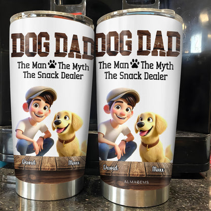 Dog Dad Man Myth Snack Dealer Tumbler