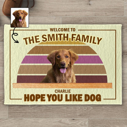 Welcome To The Family And Hope You Like Dog Design - Personalized Custom Doormat - DOG020_DRM