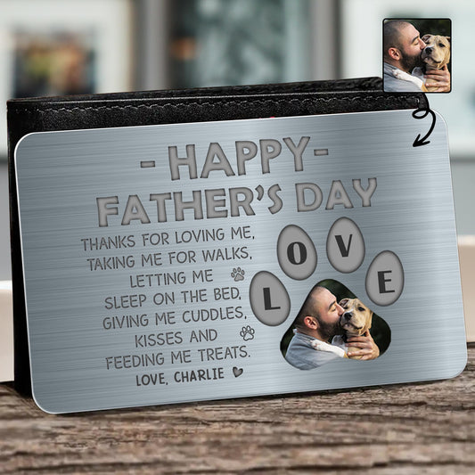 Happy Father's Day, Thanks For Loving Me, Dog And Heart