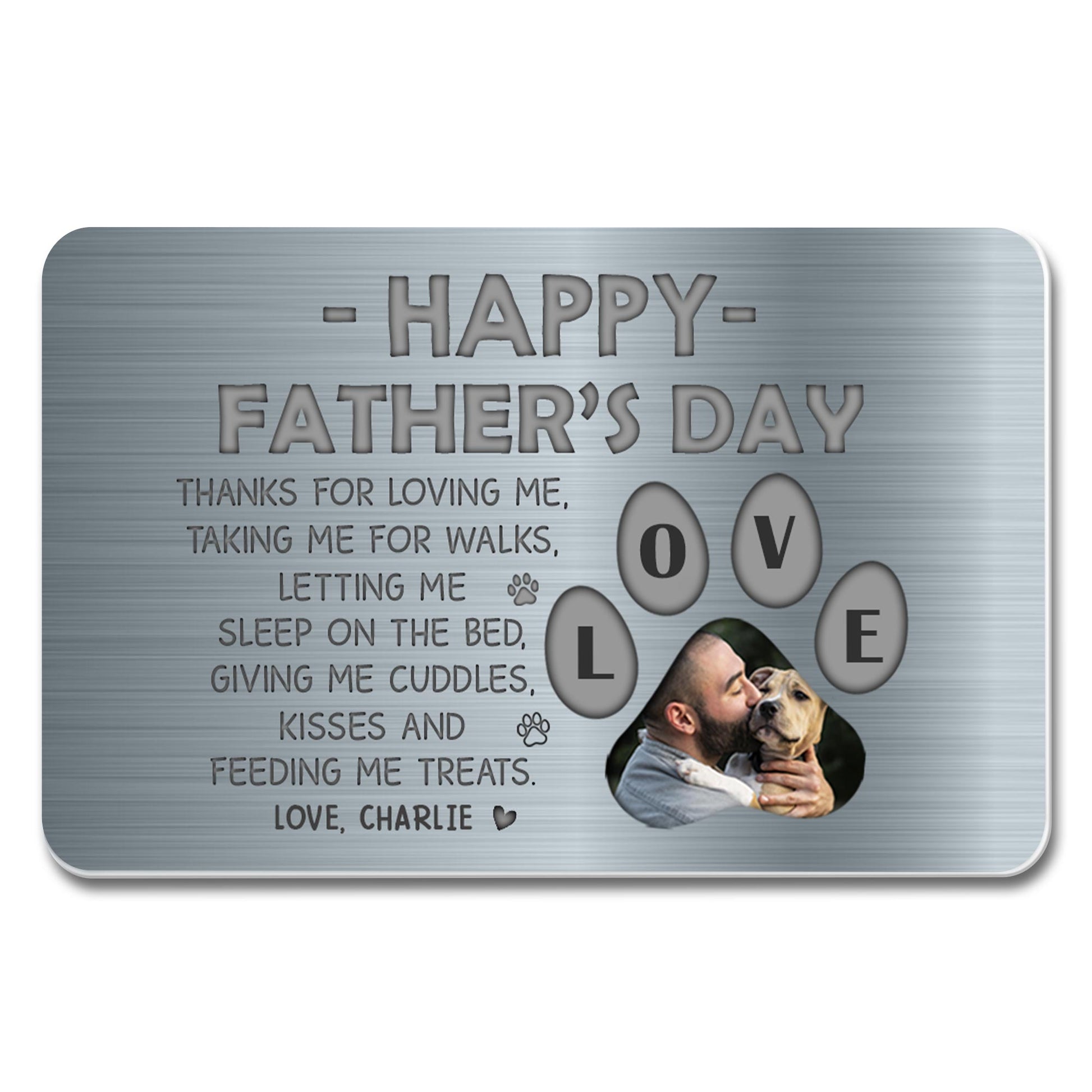 Happy Father's Day, Thanks For Loving Me, Dog And Heart