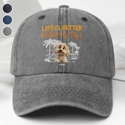Life Is Better With My Dogs, Palms and Pups