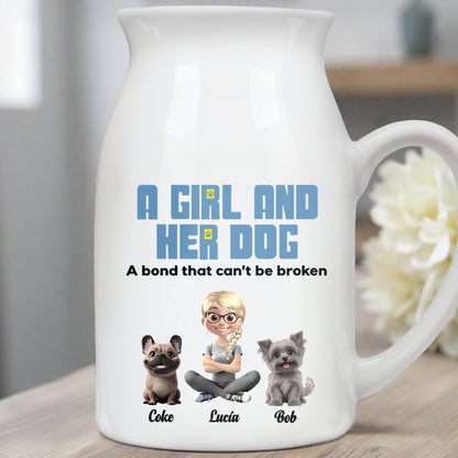 A Girl And Her Dogs, A Bond That Can't Be Broken - Personalized Ceramic Flower Vase - DOG025_CEV
