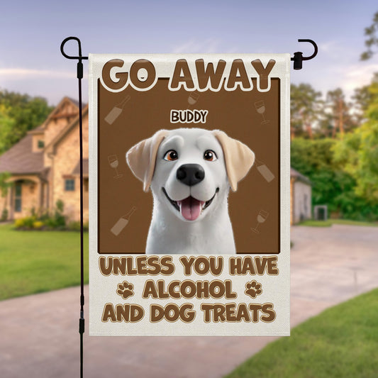 Go Away Buddy Unless You Have Alcohol And Dog Treats, Dog And Paws