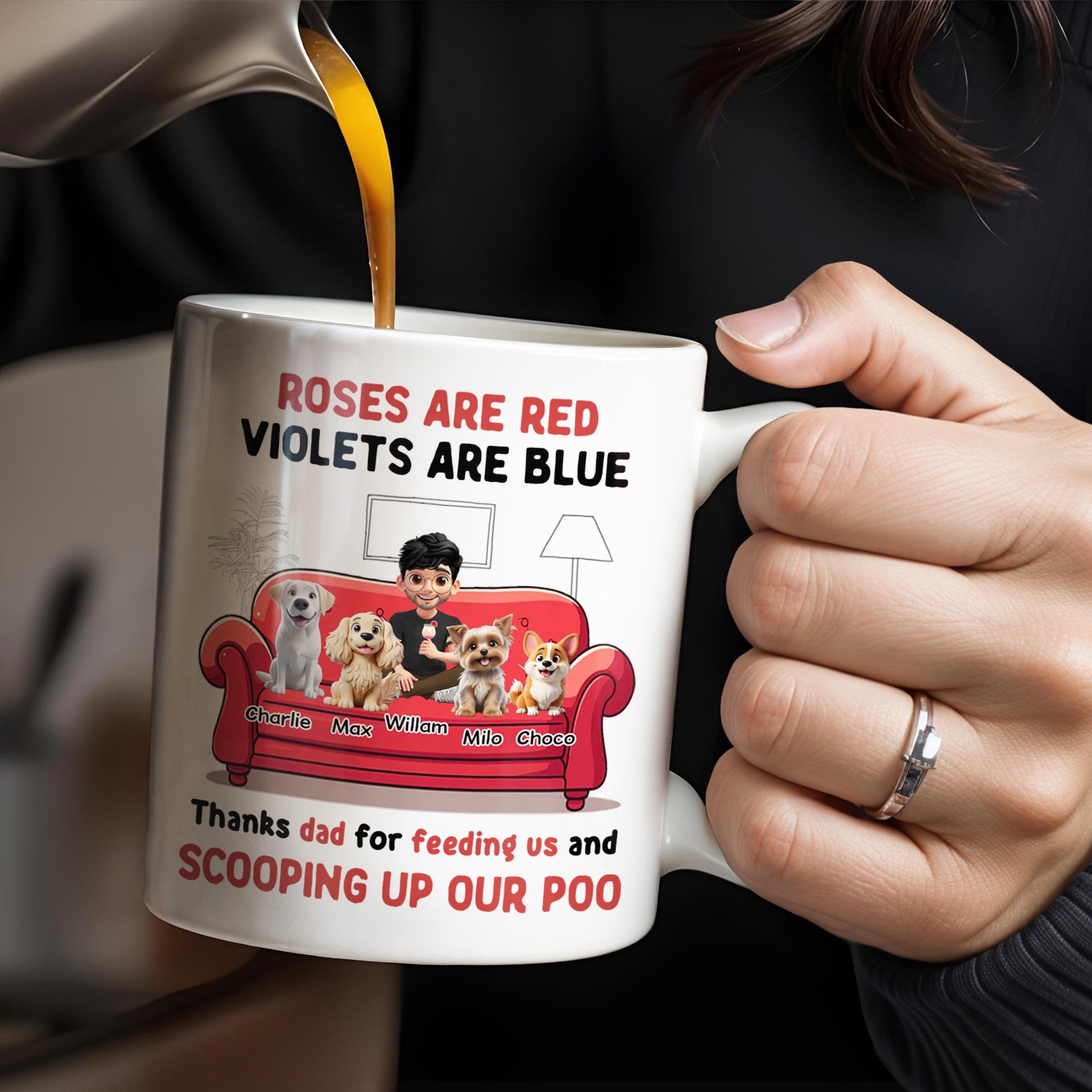 Roses Are Red Violets Are Blue Thanks Dad For Feeding Us, Dogs And Person
