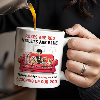 Roses Are Red Violets Are Blue Thanks Dad For Feeding Us, Dogs And Person