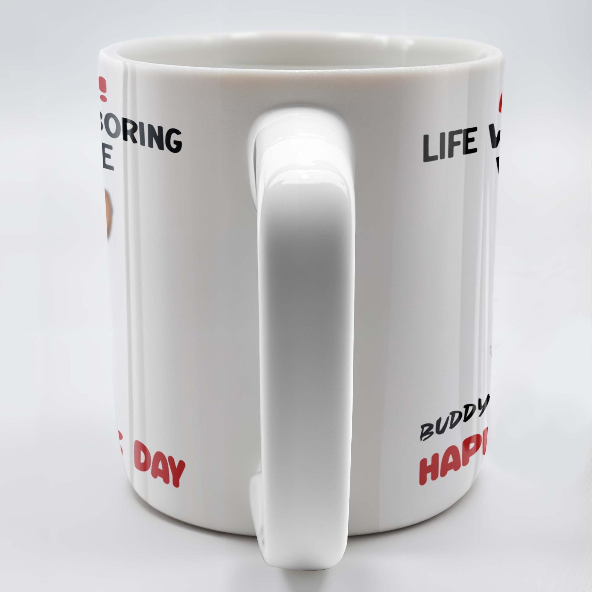 Admit It! Life Would Be Boring Without Me, Happy Father's Day, Dog