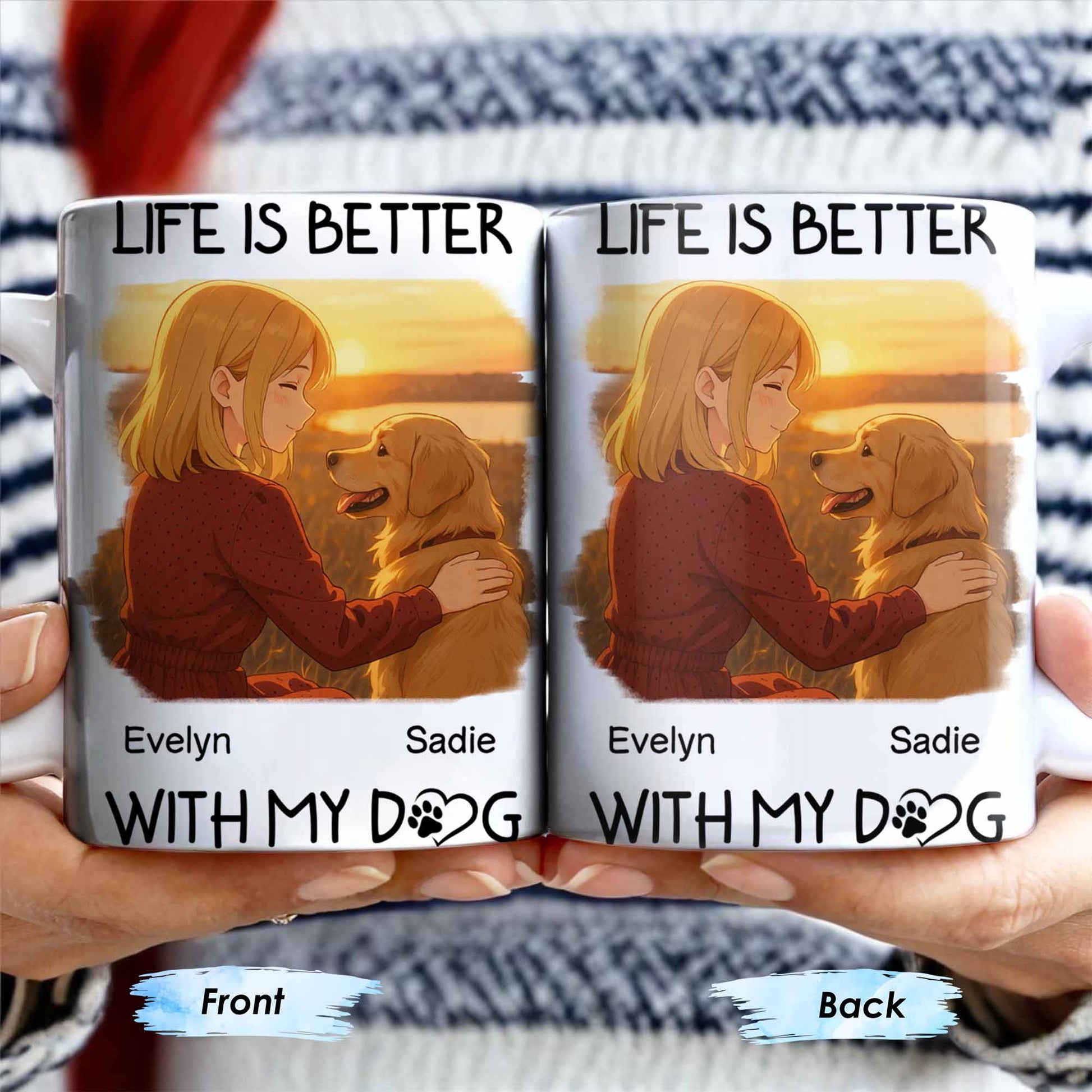 Life Is Better With My Dog Featuring Girl and Dog