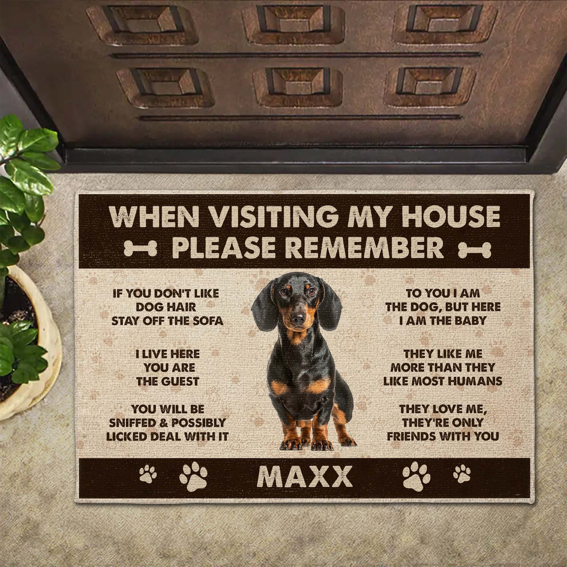 When Visiting My House Please Remember Dog Paw Prints