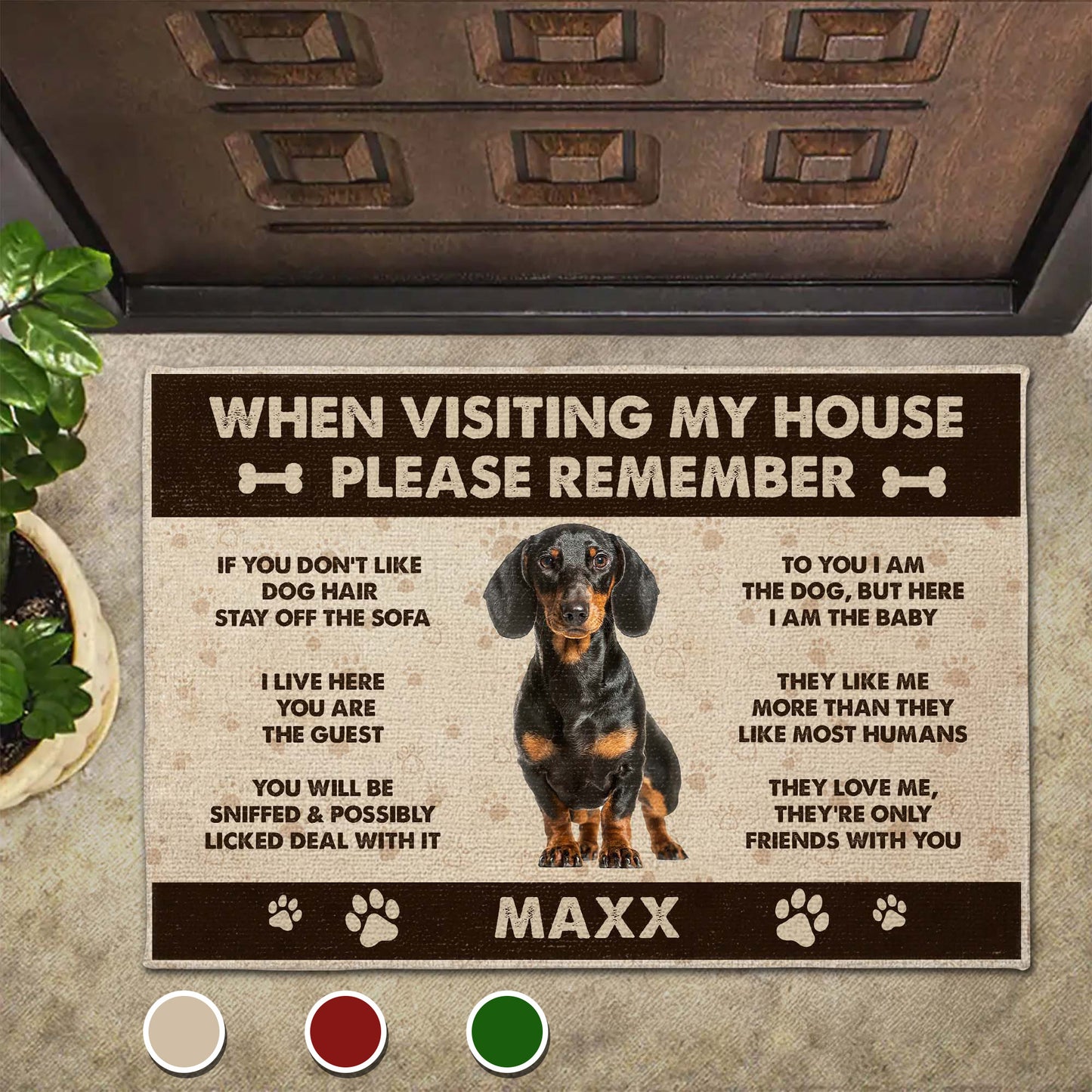 When Visiting My House Please Remember Dog Paw Prints