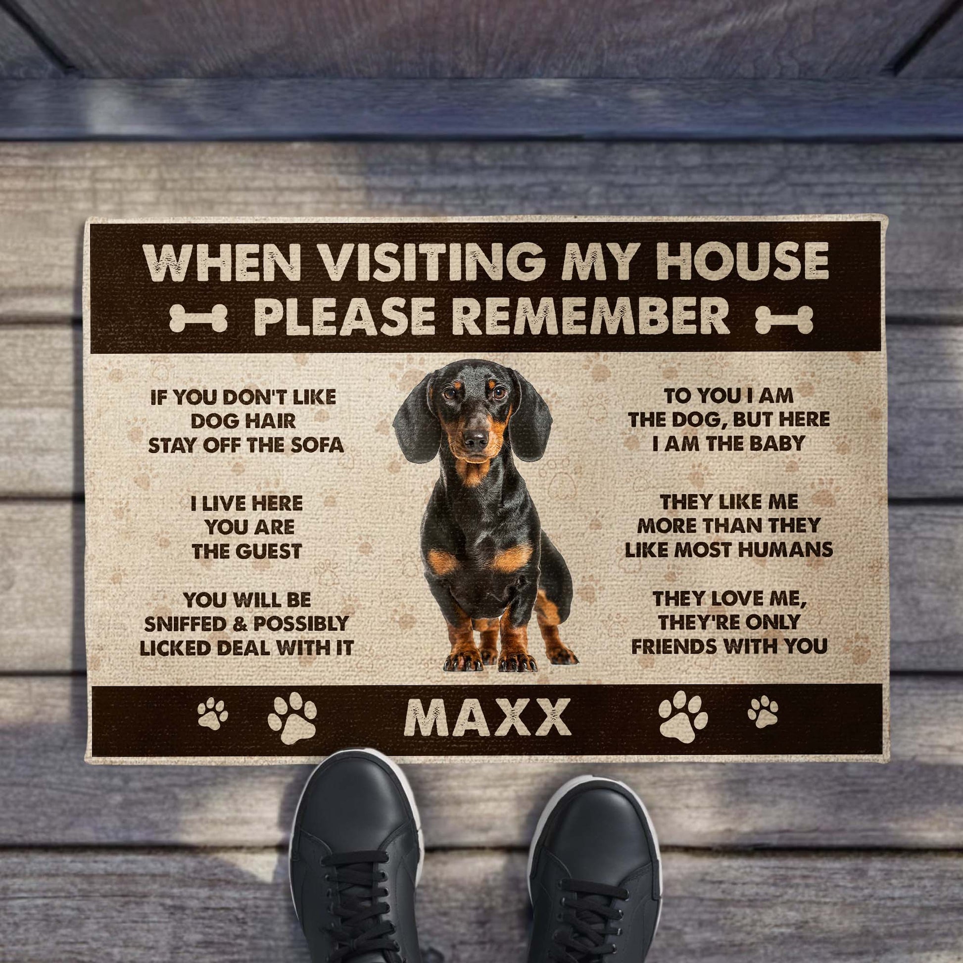 When Visiting My House Please Remember Dog Paw Prints