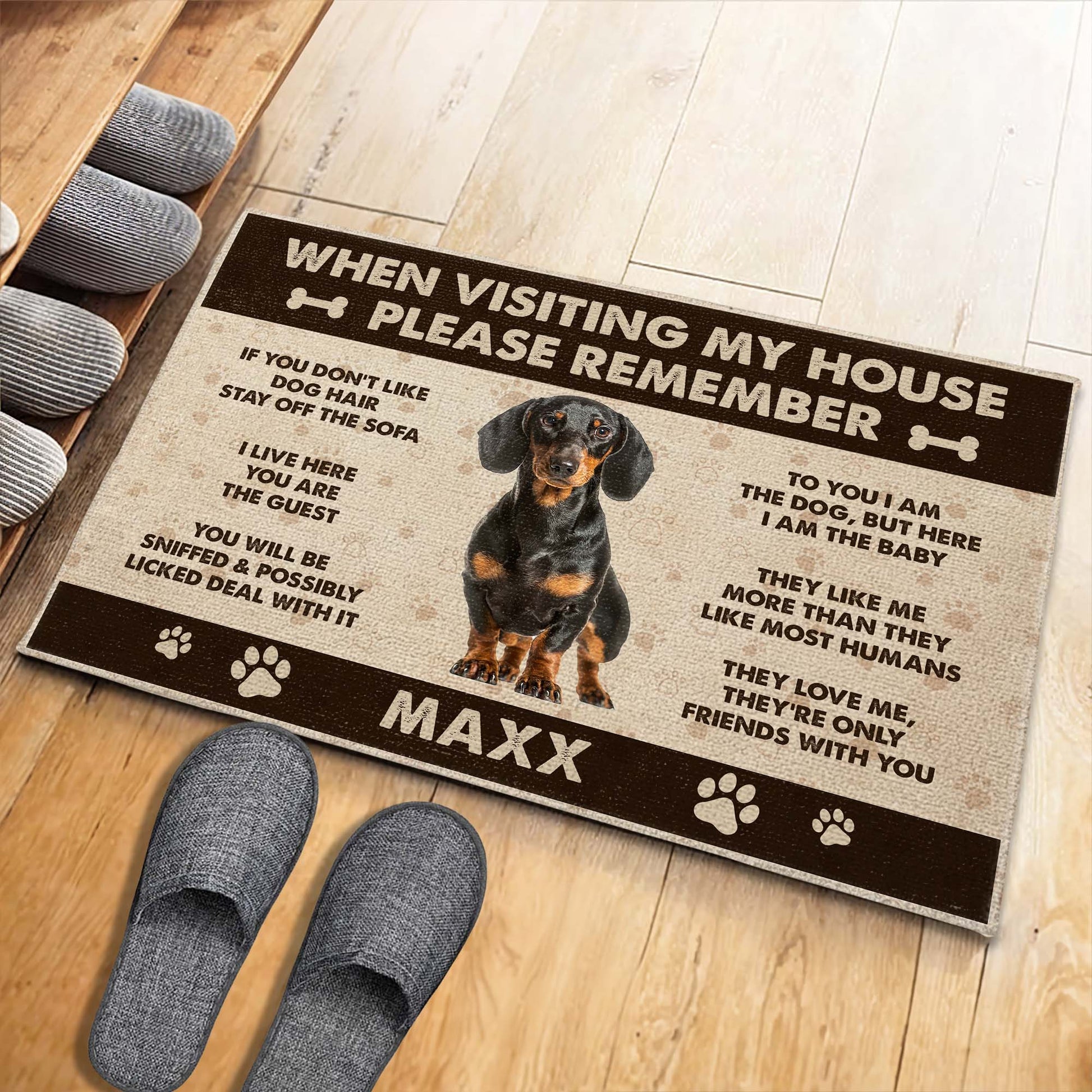 When Visiting My House Please Remember Dog Paw Prints