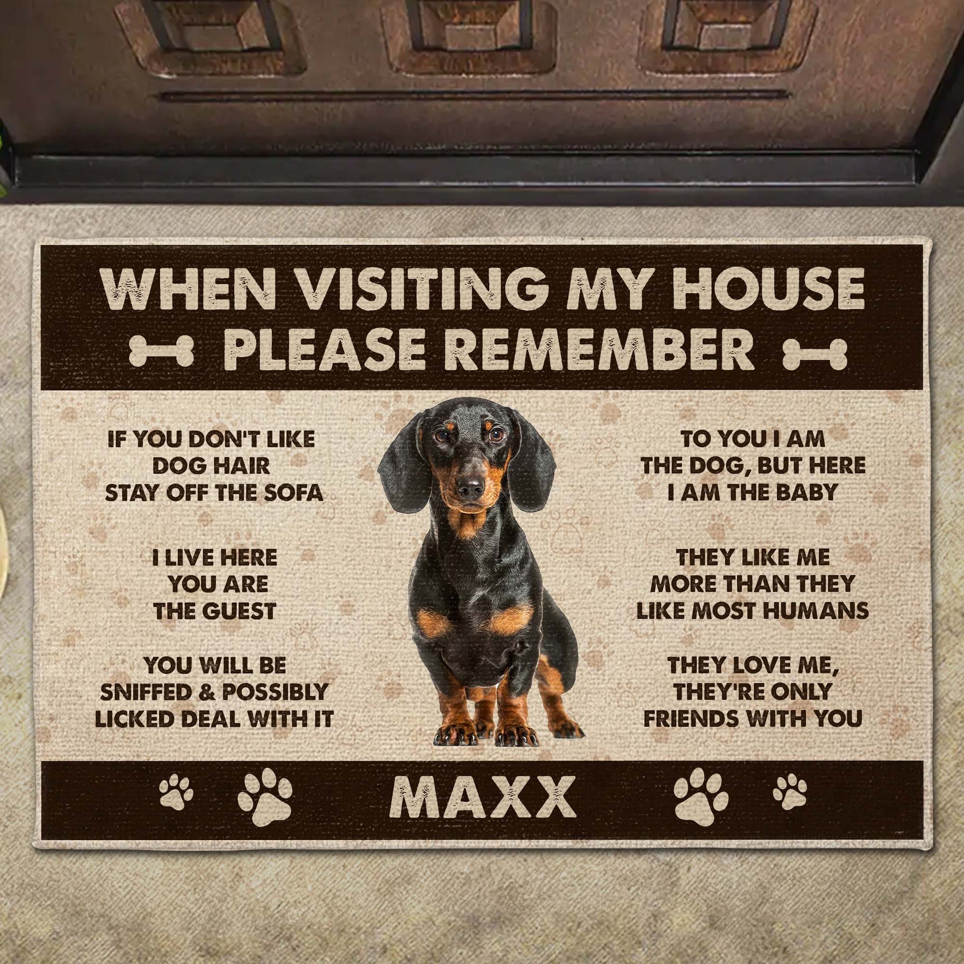 When Visiting My House Please Remember Dog Paw Prints