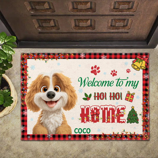 Welcome To My Ho Ho Home With Dog And Christmas Cheer