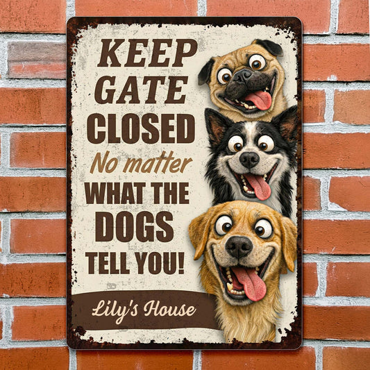 Keep Gate Closed, What The Dogs Tell You, Dogs