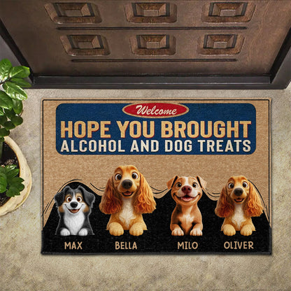 Hope You Brought Alcohol And Dog Treats