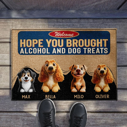 Hope You Brought Alcohol And Dog Treats