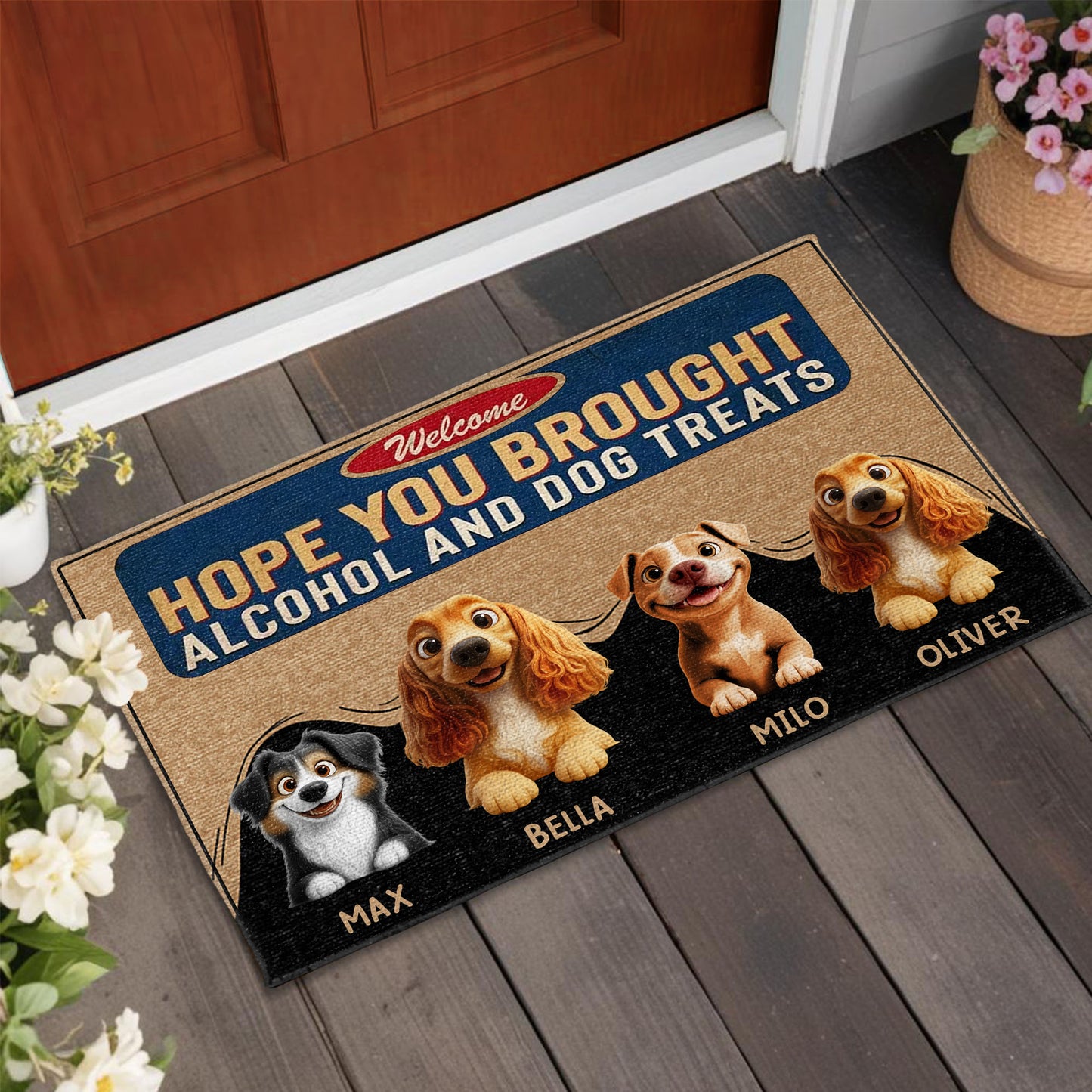 Hope You Brought Alcohol And Dog Treats