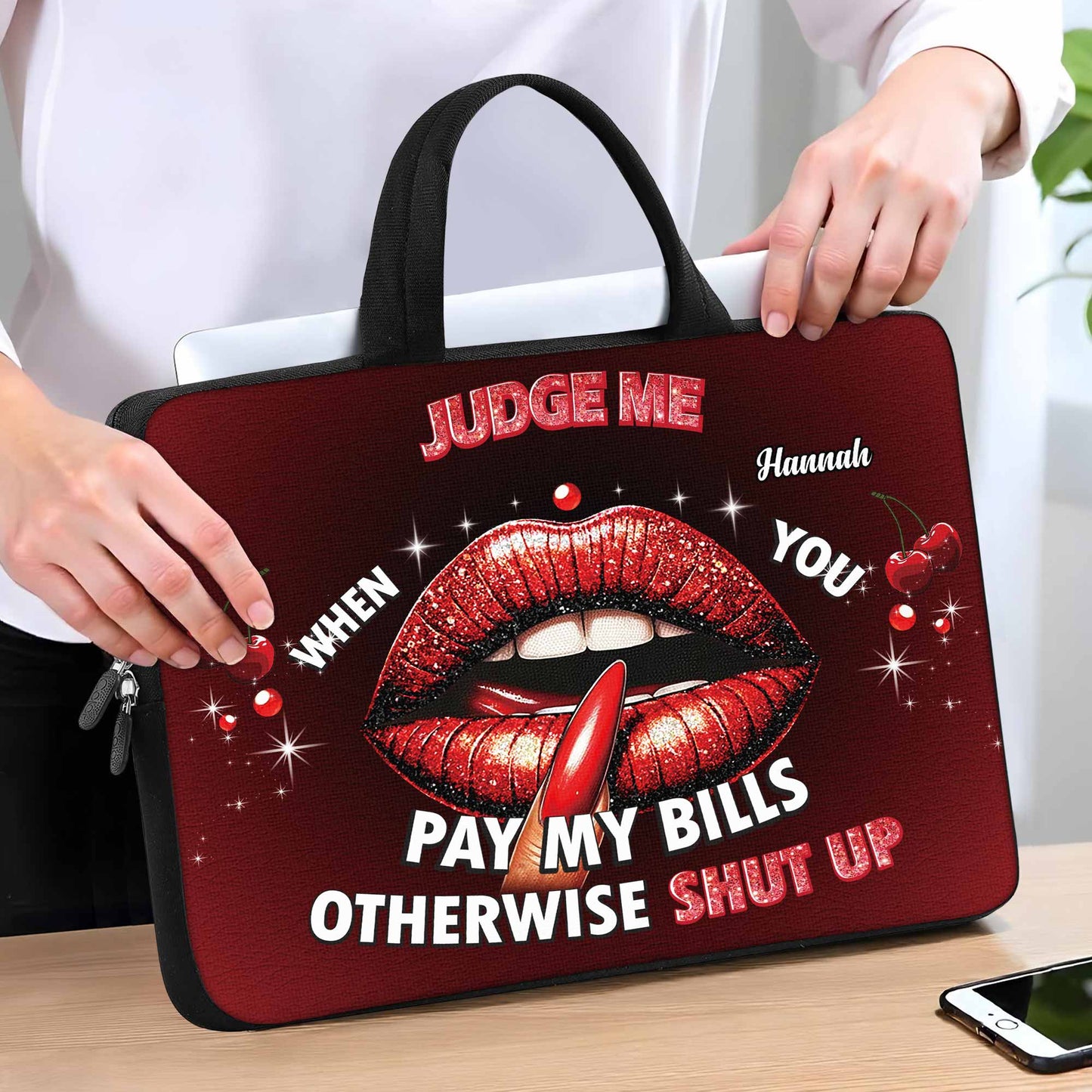 Judge Me When You Pay My Bills Bold Lip Design - Personalized Laptop Bag, Laptop Sleeve - DTG004_LAPBAG