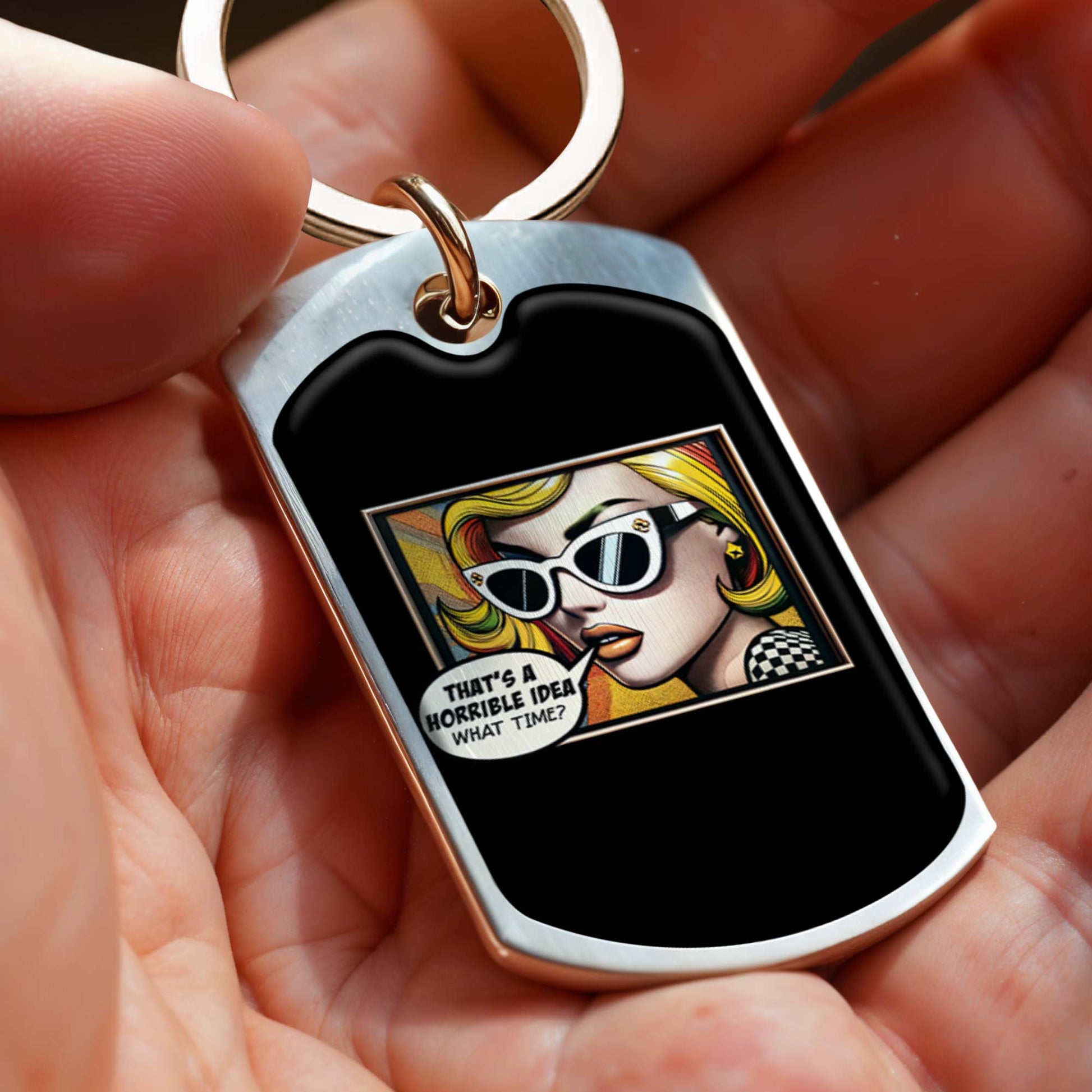 That's A Horrible Idea What Time Comic Style Keychain