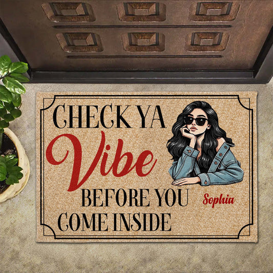 Check Ya Vibe Before You Come Inside, Stylish Woman Doormat