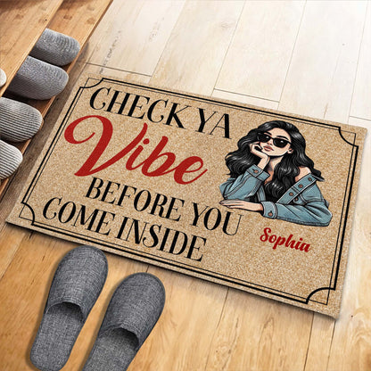 Check Ya Vibe Before You Come Inside, Stylish Woman Doormat