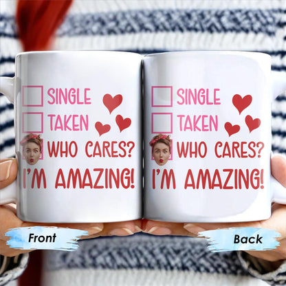 Single Taken Who Cares I'm Amazing With Checkboxes And Hearts