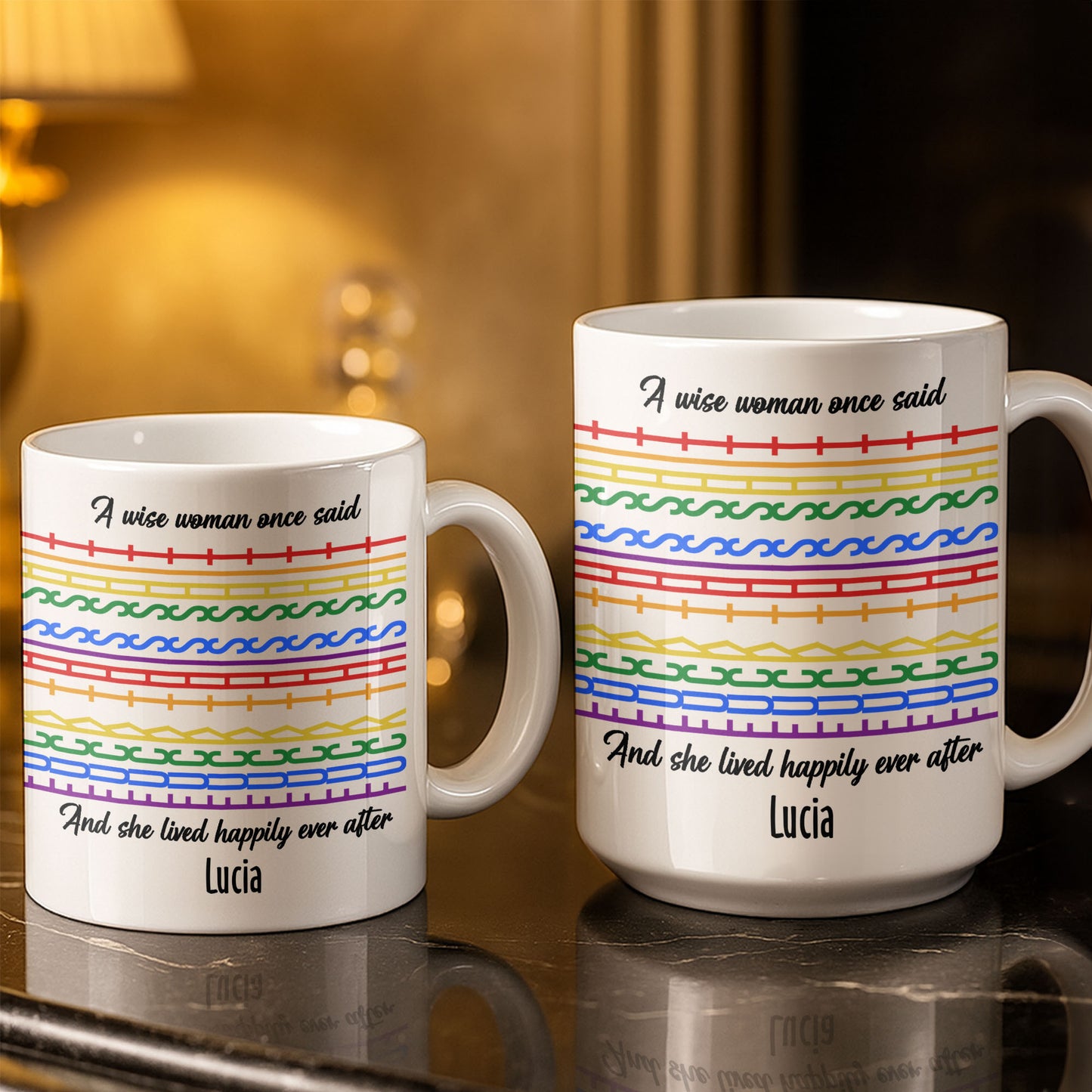 A Wise Woman Once Said Happily Ever After Colorful Embroidery Pattern - Personalized Custom Coffee Mug - DTG039_MG