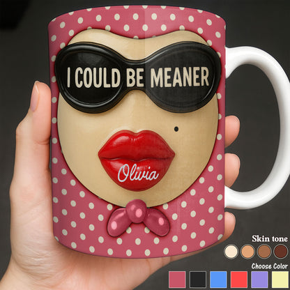 I Could Be Meaner, Lips and Sunglasses