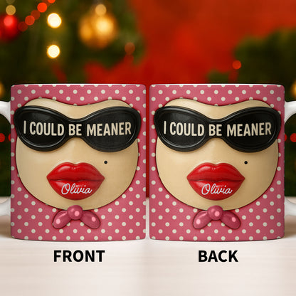 I Could Be Meaner, Lips and Sunglasses