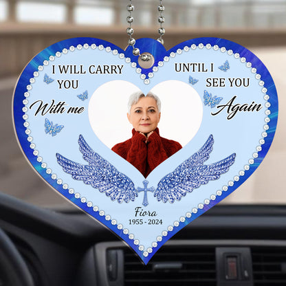 Ornement « Je t'emporterai avec moi jusqu'à ce que je te revoie » - Ornement acrylique personnalisé, ornement de voiture - HME006_HGO