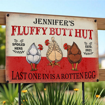 Fluffy Butt Hut Spoiled Hens Last One In Is A Rotten Egg, Chickens And Eggs