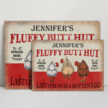 Fluffy Butt Hut Spoiled Hens Last One In Is A Rotten Egg, Chickens And Eggs