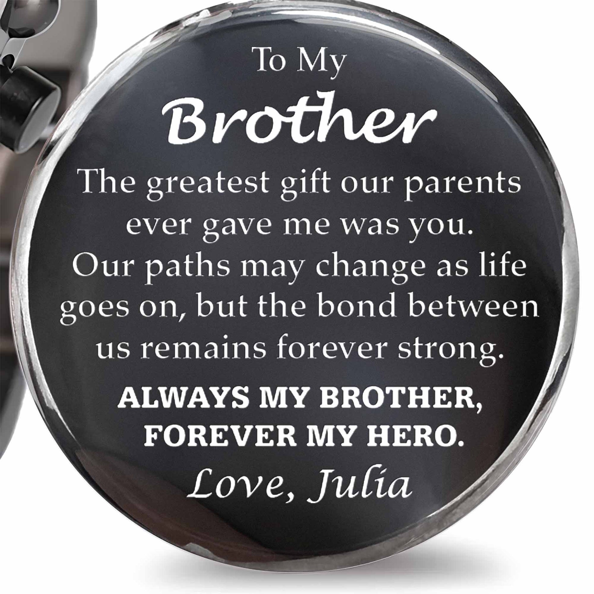 To My Brother, The Greatest Gift