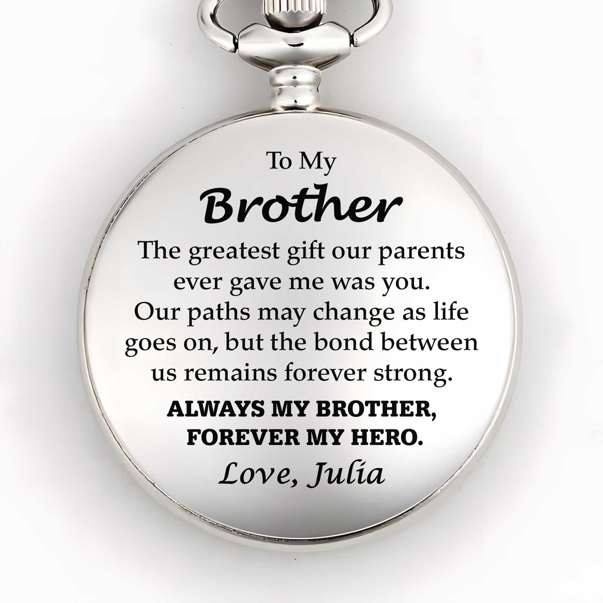 To My Brother, The Greatest Gift, Pocket Watch Design