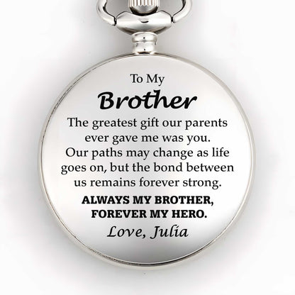 To My Brother, The Greatest Gift, Pocket Watch Design