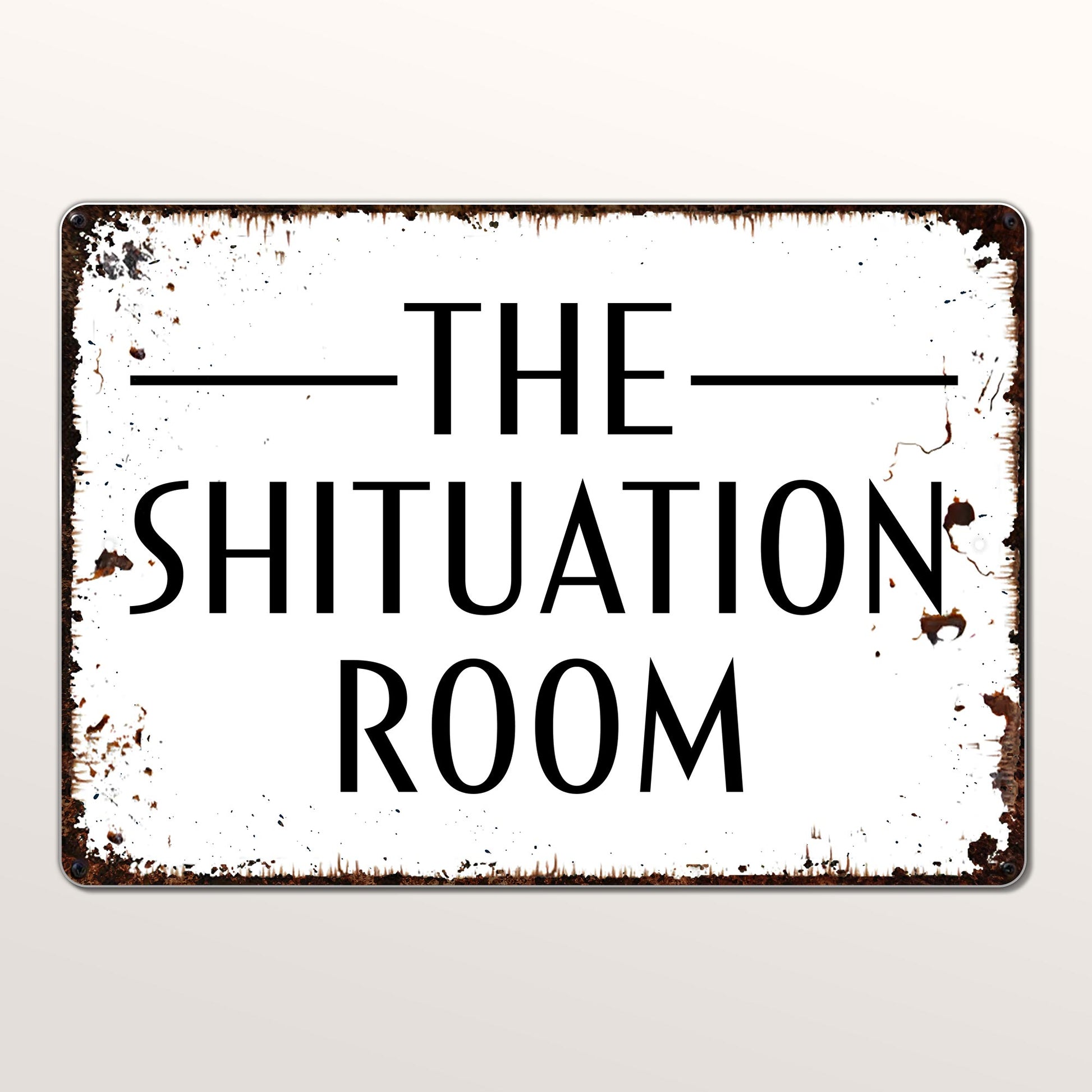 The Situation Room Metal Sign