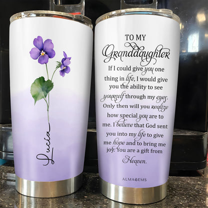 See Yourself Through My Eyes Granddaughter Tumbler