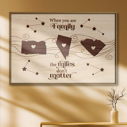 When You Are Family, The Miles Don't Matter, Hearts And Map Pieces