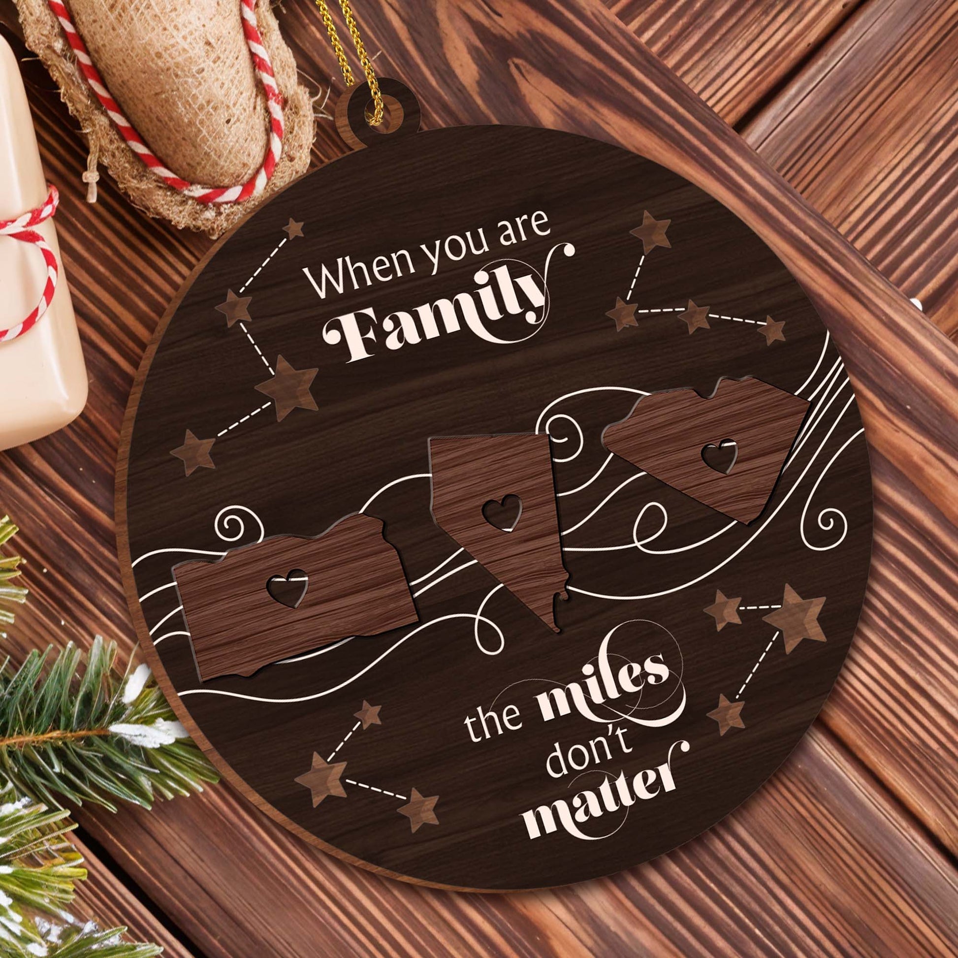 When You Are Family The Miles Don't Matter States And Hearts Design