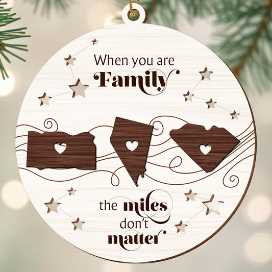 When You Are Family The Miles Don't Matter States And Hearts Design