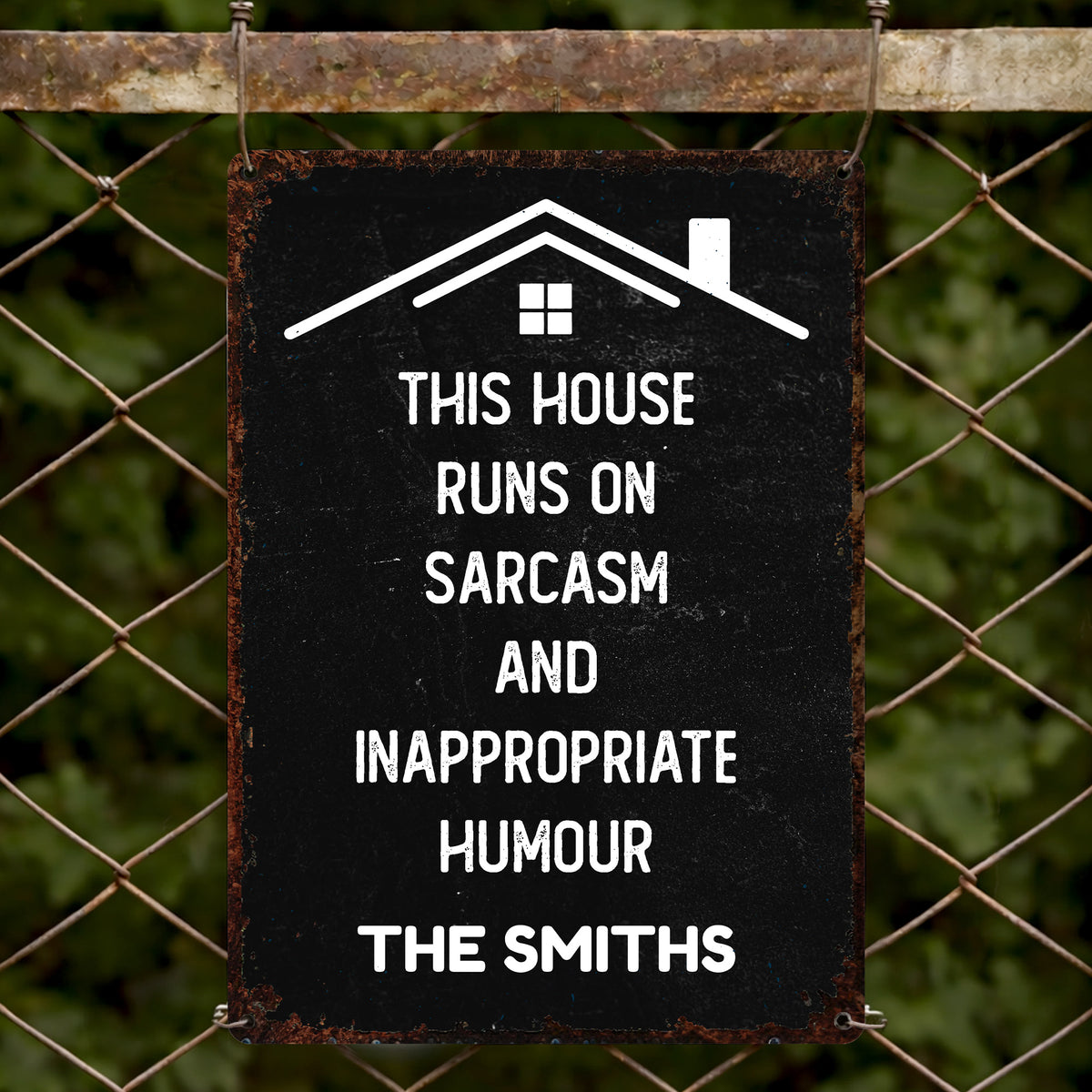 This House Runs On Sarcasm And Inappropriate Humour Family House Outline - Personalized Metal Sign - FAM1008_MSIGN