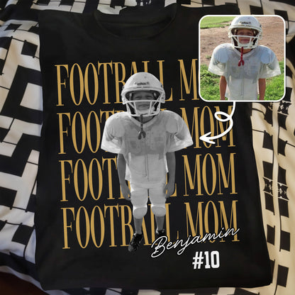 Football Mom Custom Photo T-shirt With Football Player Design - Personalized Custom Unisex T-shirt, Hoodie - FAM1104_BBAS