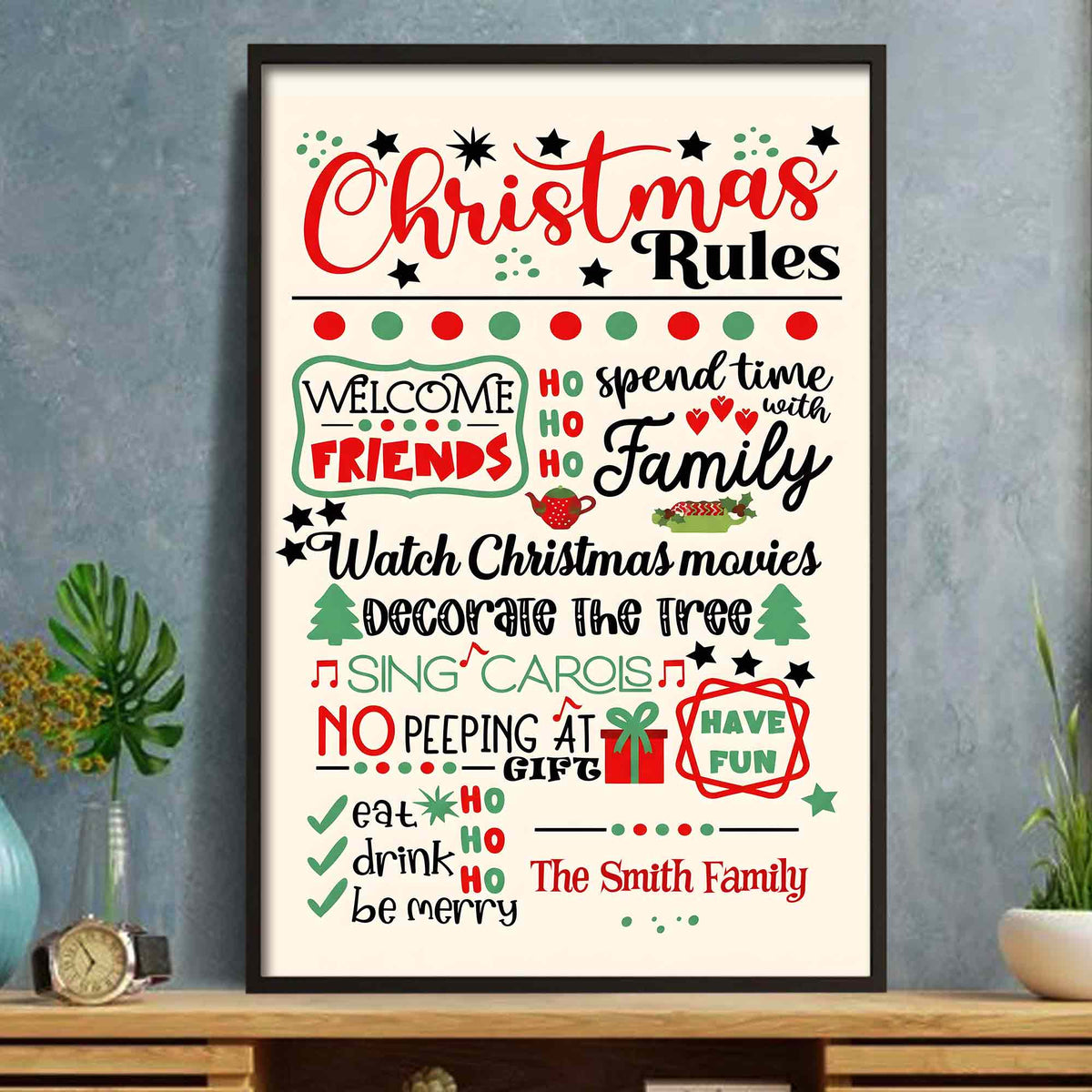 Christmas Rules Spend Time With Family And Decorate The Tree - Personalized Custom Vertical Poster - FAM1137_VPOS