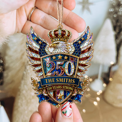 Our Family 250 Years Strong Eagle Shield And Crown - Personalized Custom Wood Ornament, Custom Shaped - FAM1152_WDO