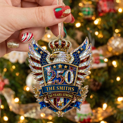 Our Family 250 Years Strong Eagle Shield And Crown - Personalized Custom Wood Ornament, Custom Shaped - FAM1152_WDO