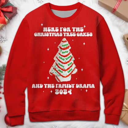 Here For The Christmas Tree Cakes And Family Drama Sweater